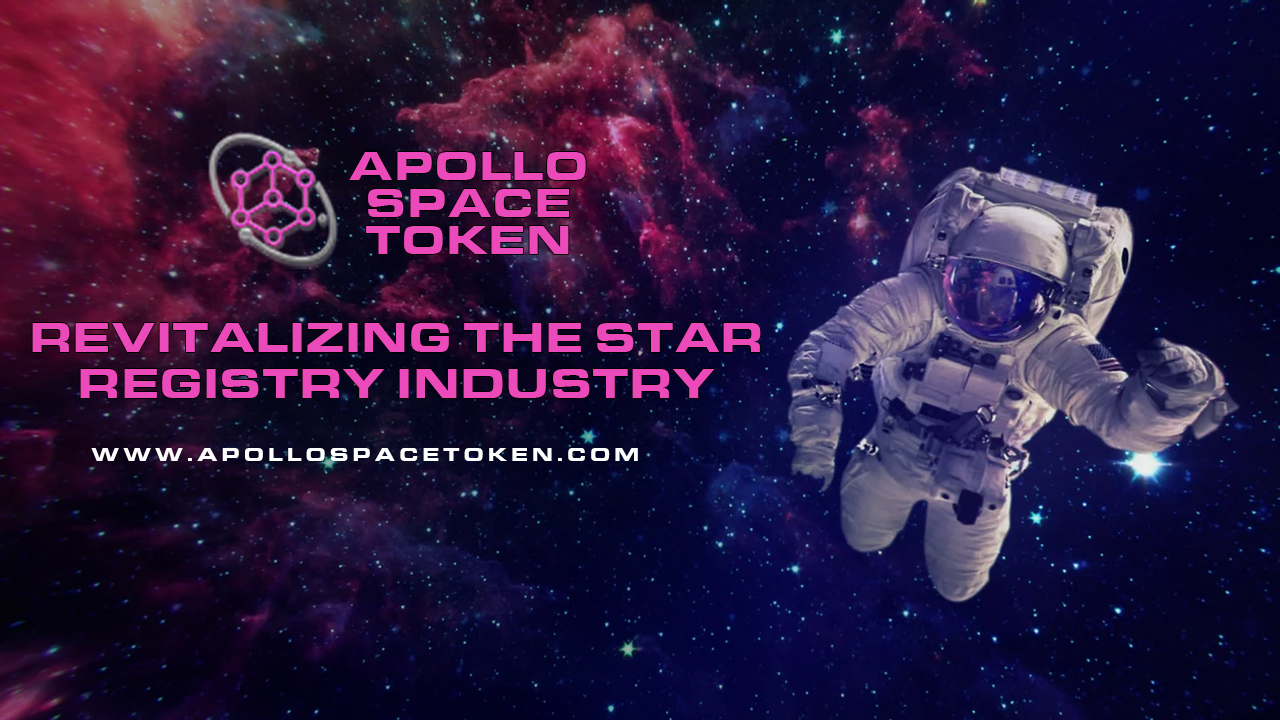 Apollo Space Token Launches NFT like Star Naming Registry on BSC, Becomes an Instant hit Within a Week of Launch