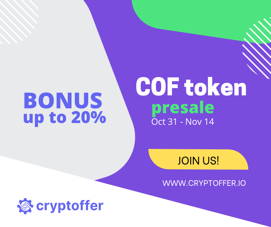 Crypto assets comparison platform Cryptoffer invites you to join the COF token presale campaign from October 31 to November 14.