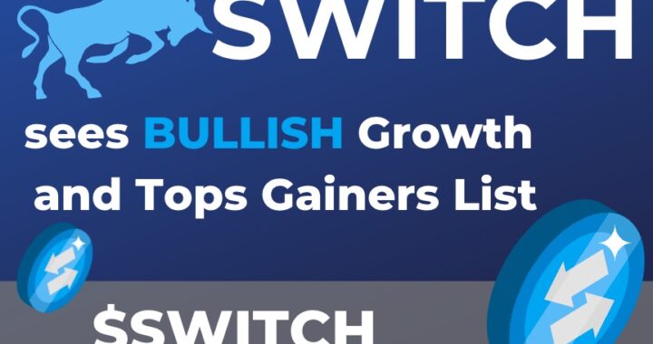 SWITCH Token sees Bullish Growth and Tops Gainers List