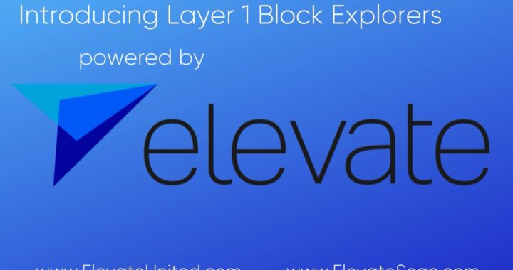 Elevate United Launches ElevateScan: A Block Explorer Service for Layer 1 Blockchains